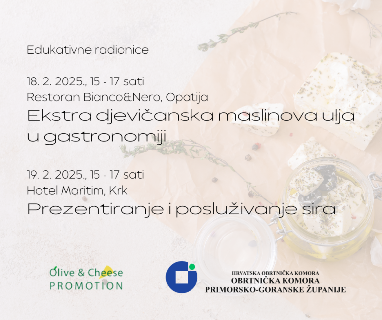 Edukativne radionice – Ekstra djevičanska maslinova ulja i prezentiranje i posluživanje sira u gastronomiji